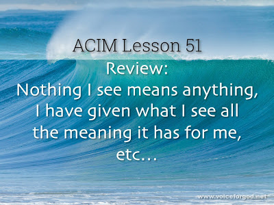 [Image: ACIM-Lesson-051-Workbook-Quote-Wide.jpg]