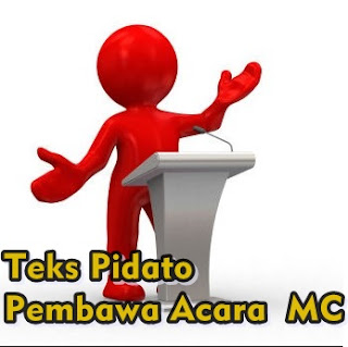 Teks Pidato Pembawa Acara MC Teks Pidato Pembawa Acara MC