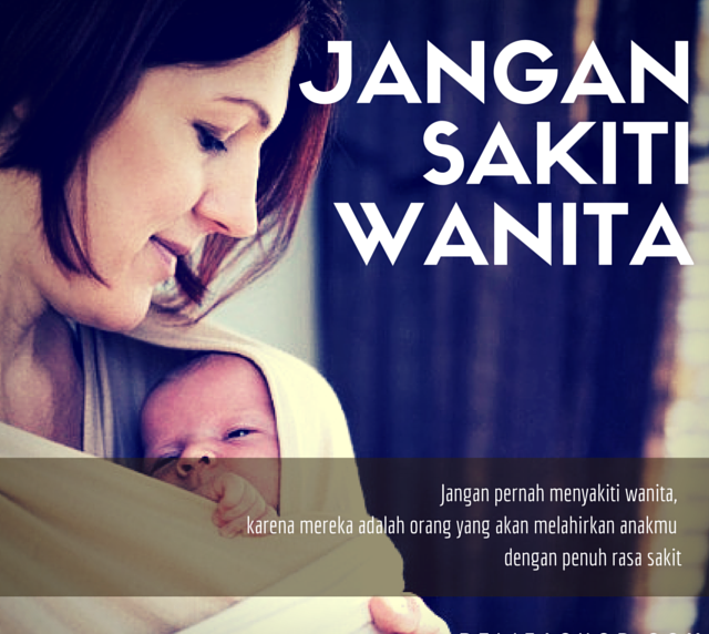 Kata Kata Bijak Menghargai Seorang Wanita / Bisa juga kita menemukan