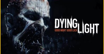 Dying light reloaded Dying light reloaded