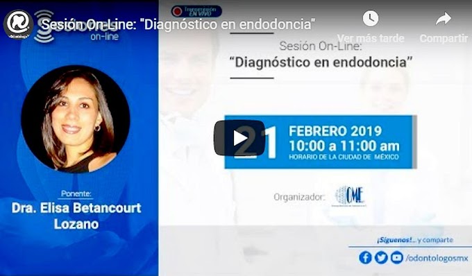 VIDEOCONFERENCIA: Diagnóstico en Endodoncia - Dra. Elisa Betancourt