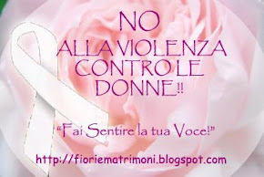 INIZIATIVA FAI SENTIRE LA TUA VOCE! BASTA VIOLENZA CONTRE LE DONNE!!