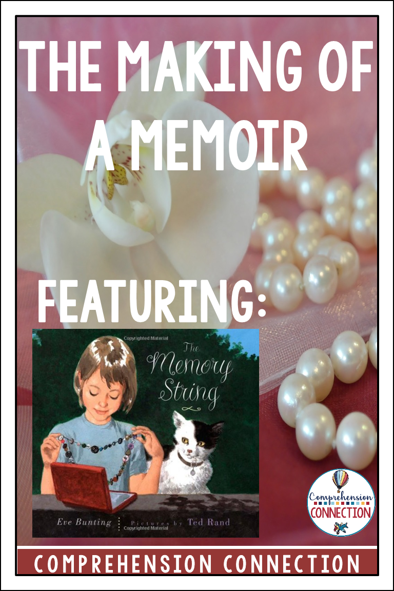 The Making of a Memoir Comprehension Connection