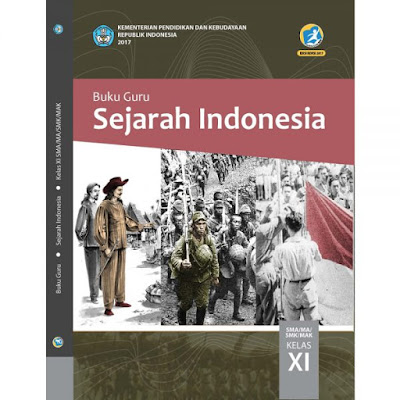  ini merupakan buku edisi revisi terbaru yang gampang Buku Sejarah Indonesia Kelas 10,11,12 Kurikulum 2013 Revisi 2017