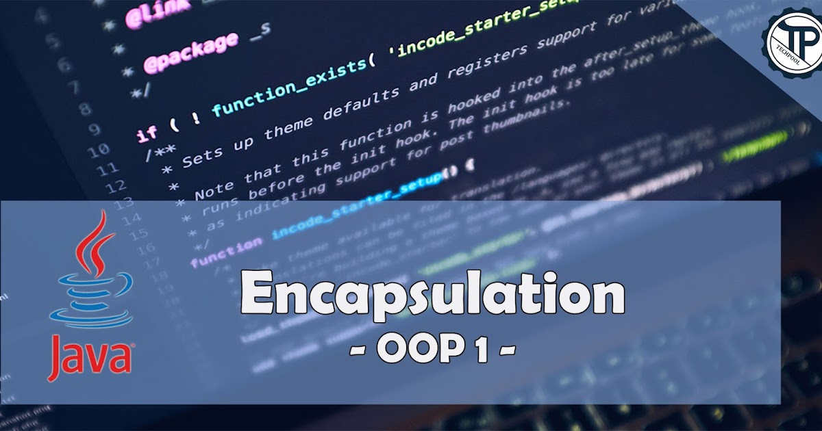 Encapsulation in Java (OOP Concept 1)