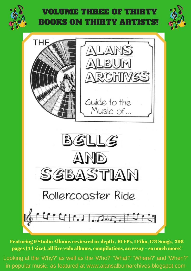 'Rollercoaster Ride - The Alan's Album Archives Guide To The Music Of...Belle and Sebastian'