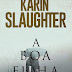 HarperCollins | Resultado Passatempo - "A Boa Filha" de Karin Slaughter