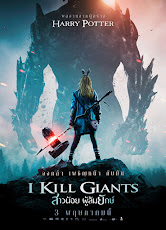 I Kill Giants (2018) สาวน้อยผู้ล้มยักษ์