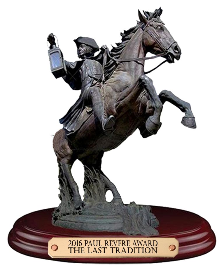 The Last Tradition Winner of 2016 Paul Revere Award Winner