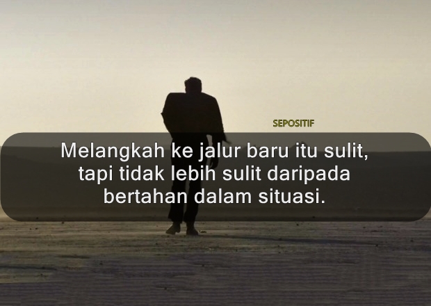 SEPOSITIF: 50 Kata Kata Sindiran Seseorang Berubah Tak Seperti yang Dulu