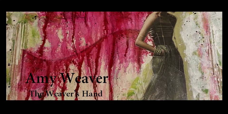 Amy Weaver/The Weaver's Hand