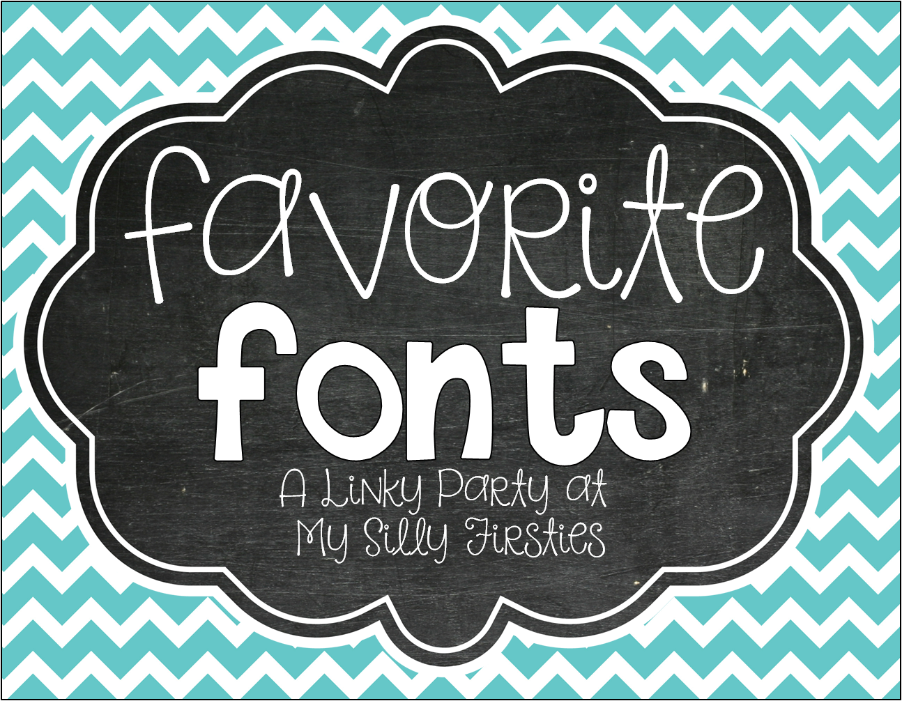 The Chalkboard Garden: Favorite Fonts Linky