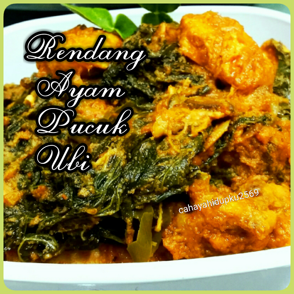 Cahaya Hidupku Rendang Ayam Pucuk Ubi