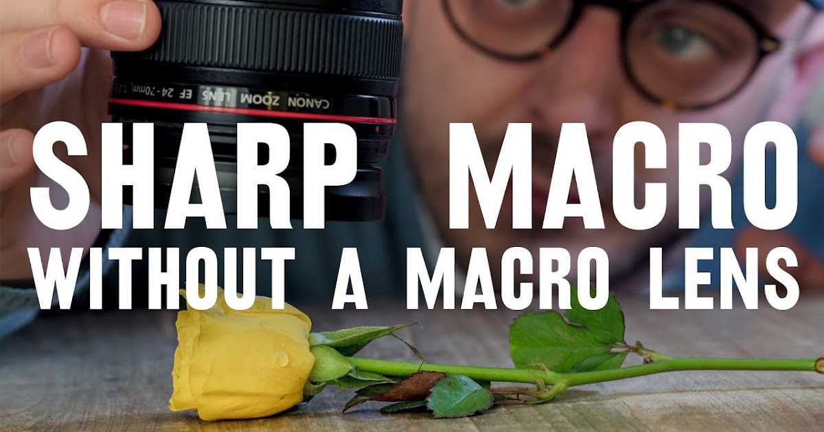MACRO lens HACK — close up WITHOUT losing DEPTH OF FIELD - Photography