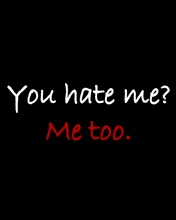 Хате ми. I hate me too. Картинки с надписью i hate you. I hate me too обои. I hate you на черном фоне.