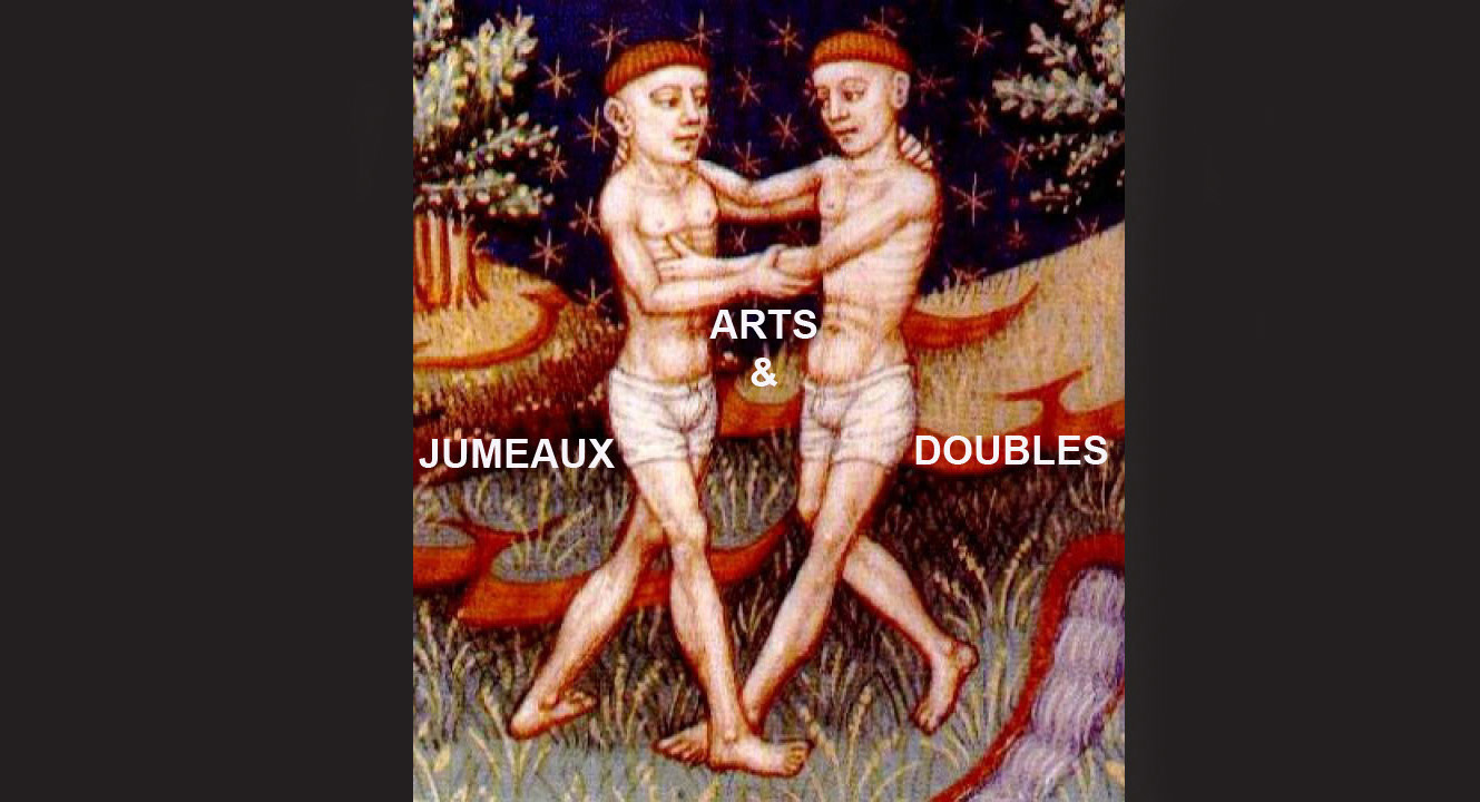                    Arts - Jumeaux - Doubles/ Arts - Twins - Double