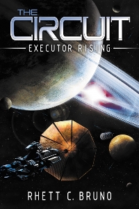 The Circuit - Executor Rising (Rhett C Bruno)
