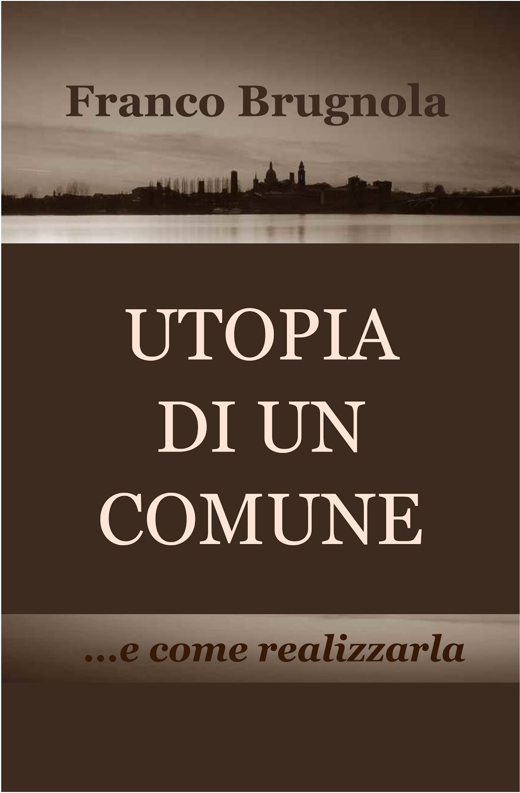Utopia di un Comune