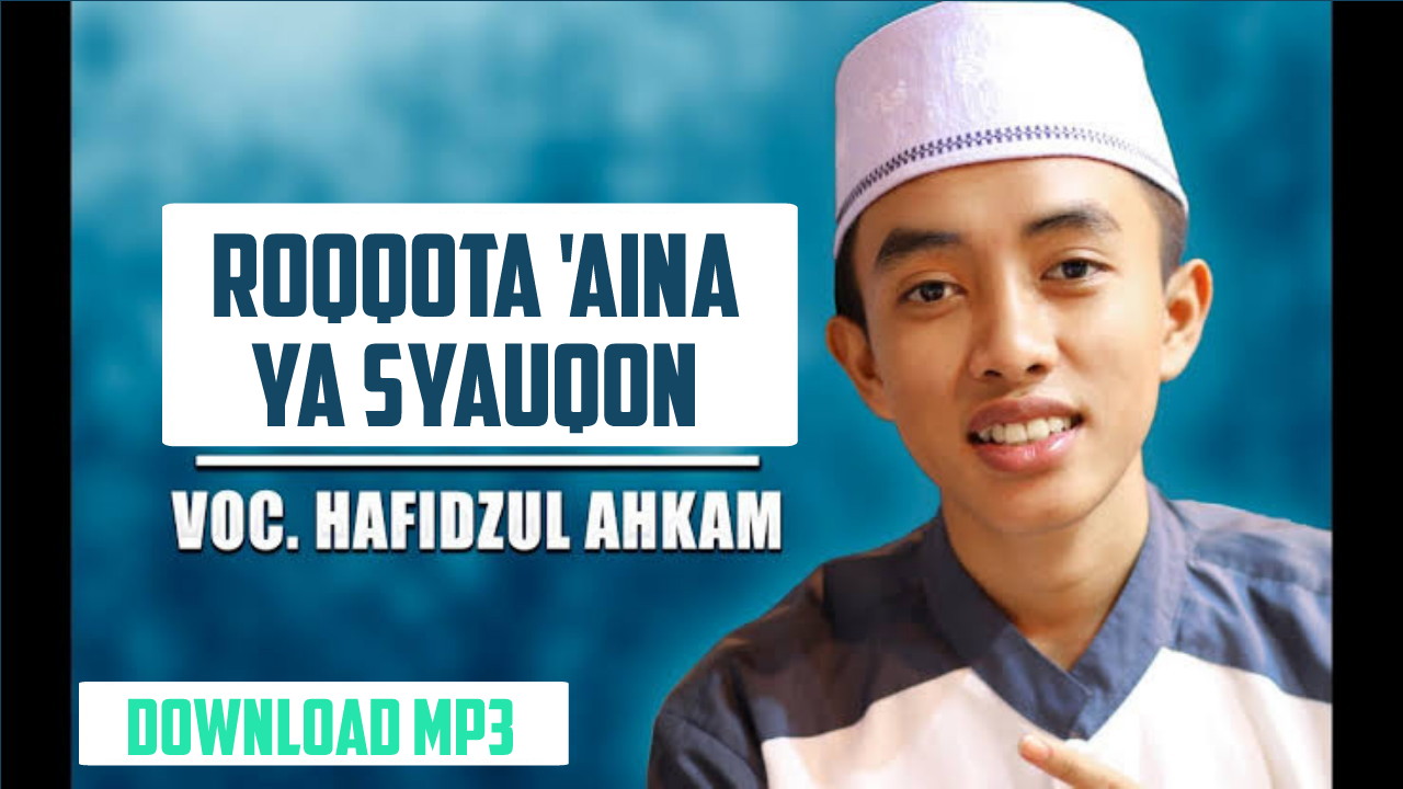 Roqqot �Aina (Assalamu�alaika Ya Rasulullah) Syubbanul