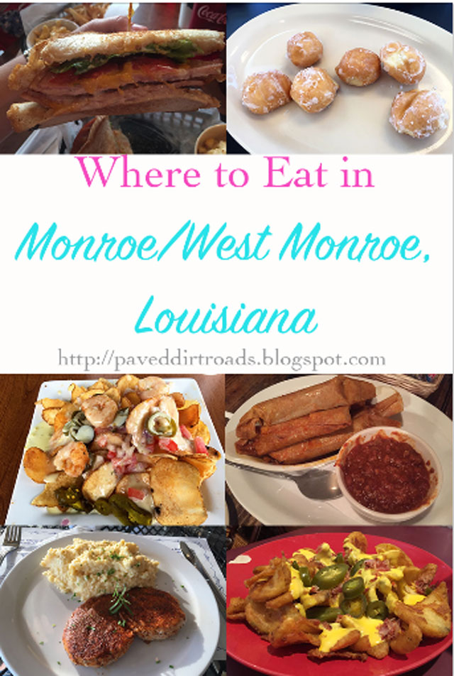Paved Dirt Roads: Food You Must Try in Monroe/West Monroe, Louisiana
