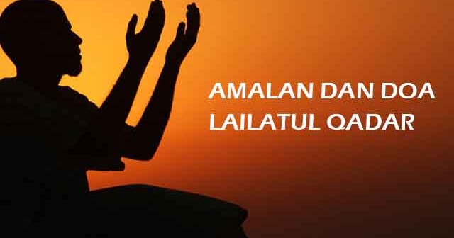 Featured image of post Doa Malam Lailatul Qadar Jawi