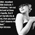 Marilyn Monroe - Best Quote