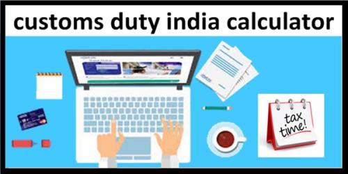 Customs Duty Calculator Customs Duty Calculator