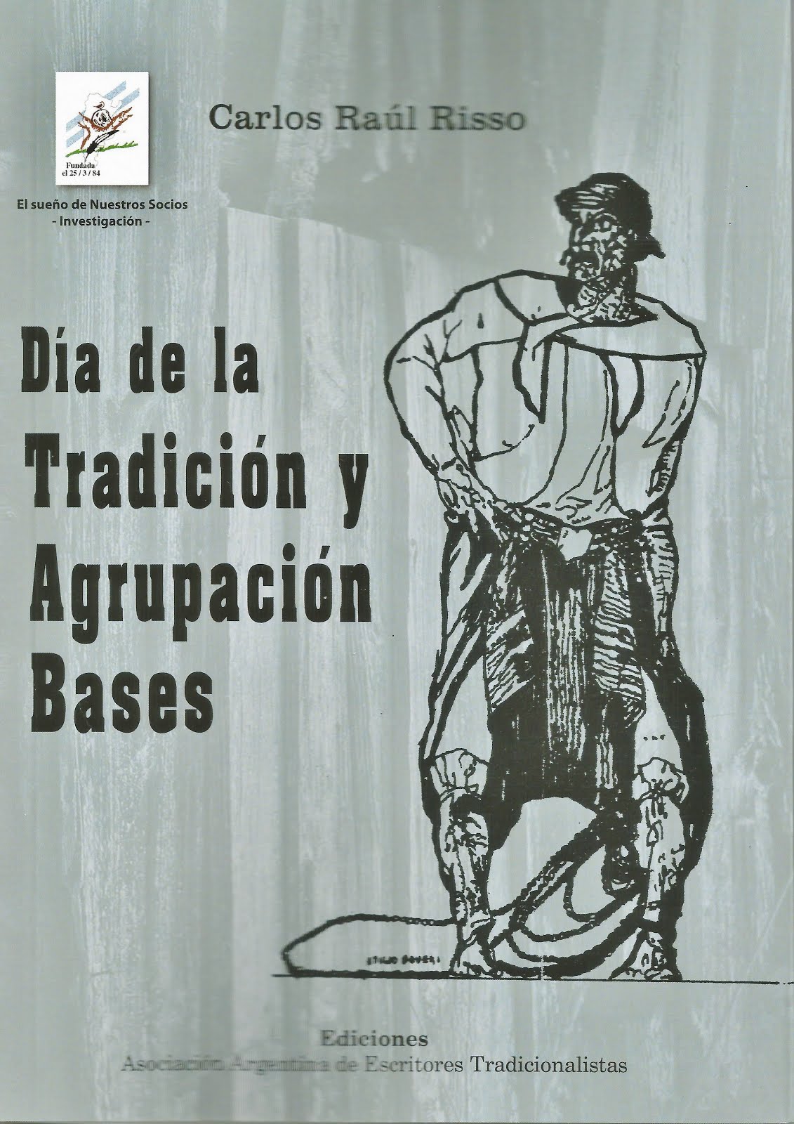 Día de la Tradición y Agrupación Bases