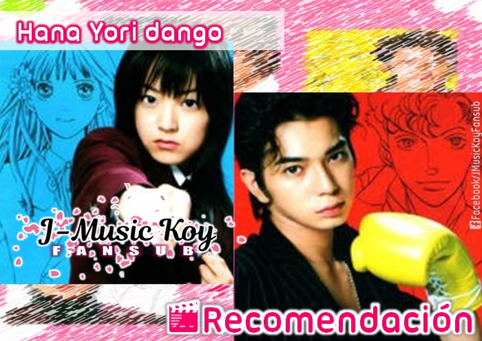 Te recomendamos ver...Hana yori dango - J-Music Koy Fansub