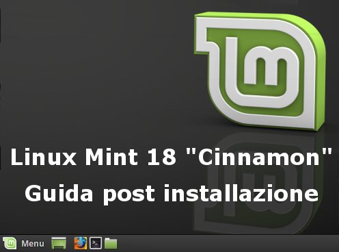 Linux Mint 18 "Cinnamon": Guida post installazione 1