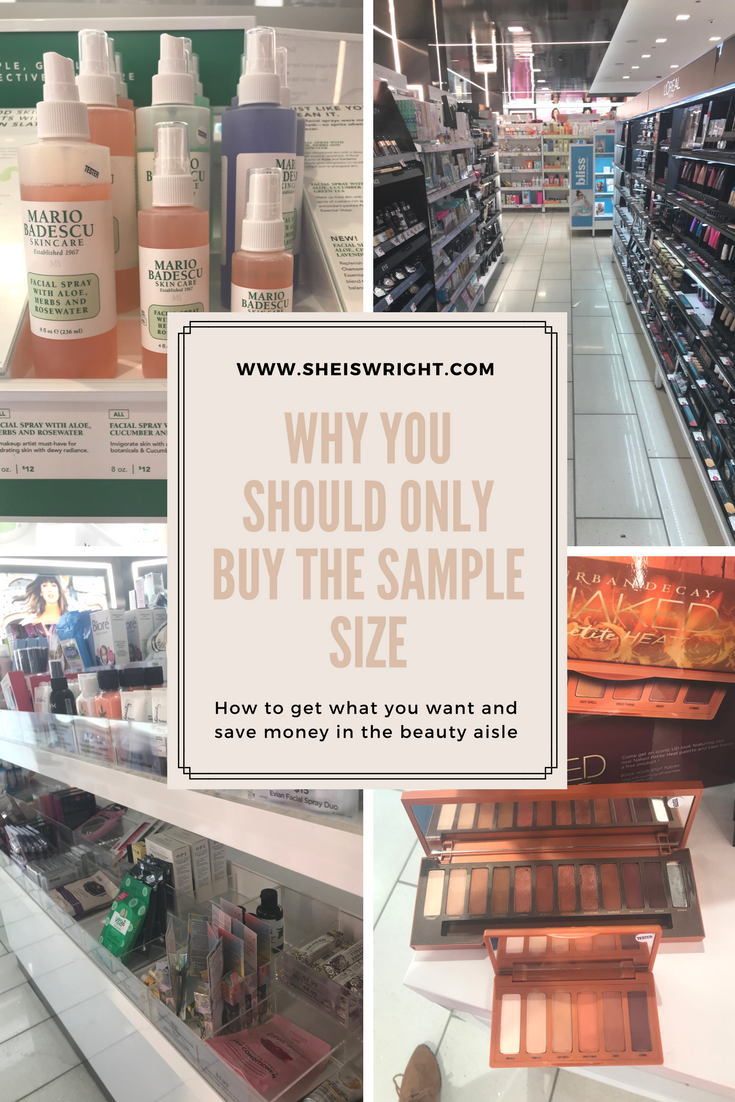 Why You Should Buy the Sample Size of Your Favorite Products She's Wright