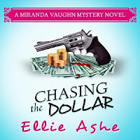 Chasing the Dollar  Audiobook by Ellie Ashe