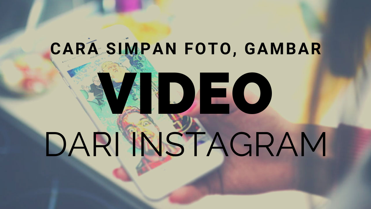 Cara Menyimpan Foto Dari Instagram | Mengambil Foto atau Gambar di IG