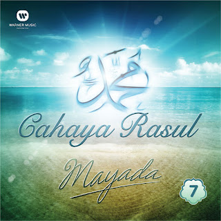Mayada - Cahaya Rasul, Vol. 7 (2015) Mayada - Cahaya Rasul, Vol. 7 on iTunes