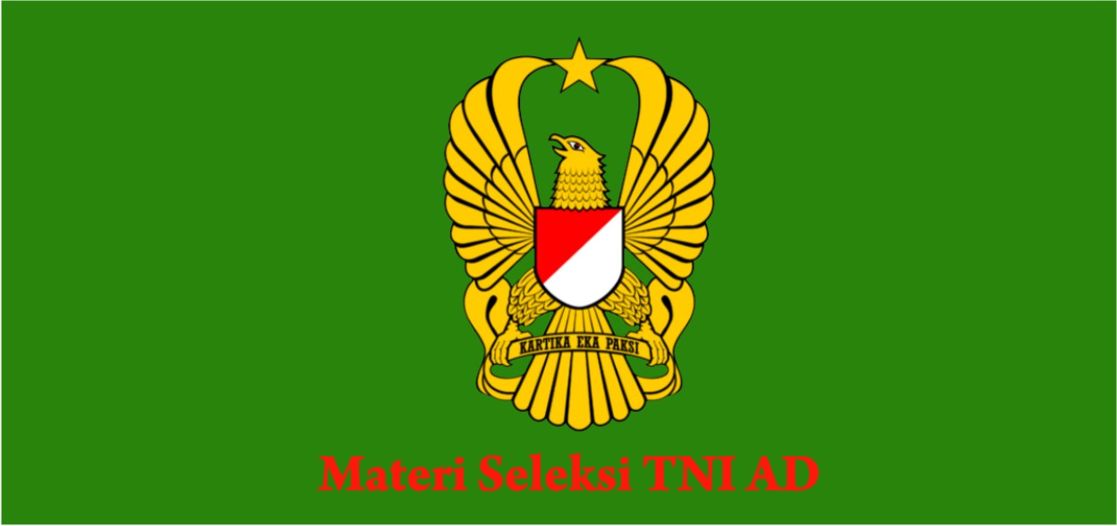 Materi Tes Tni Ad 2020 2021 Akmil Bintara Dan Tamtama