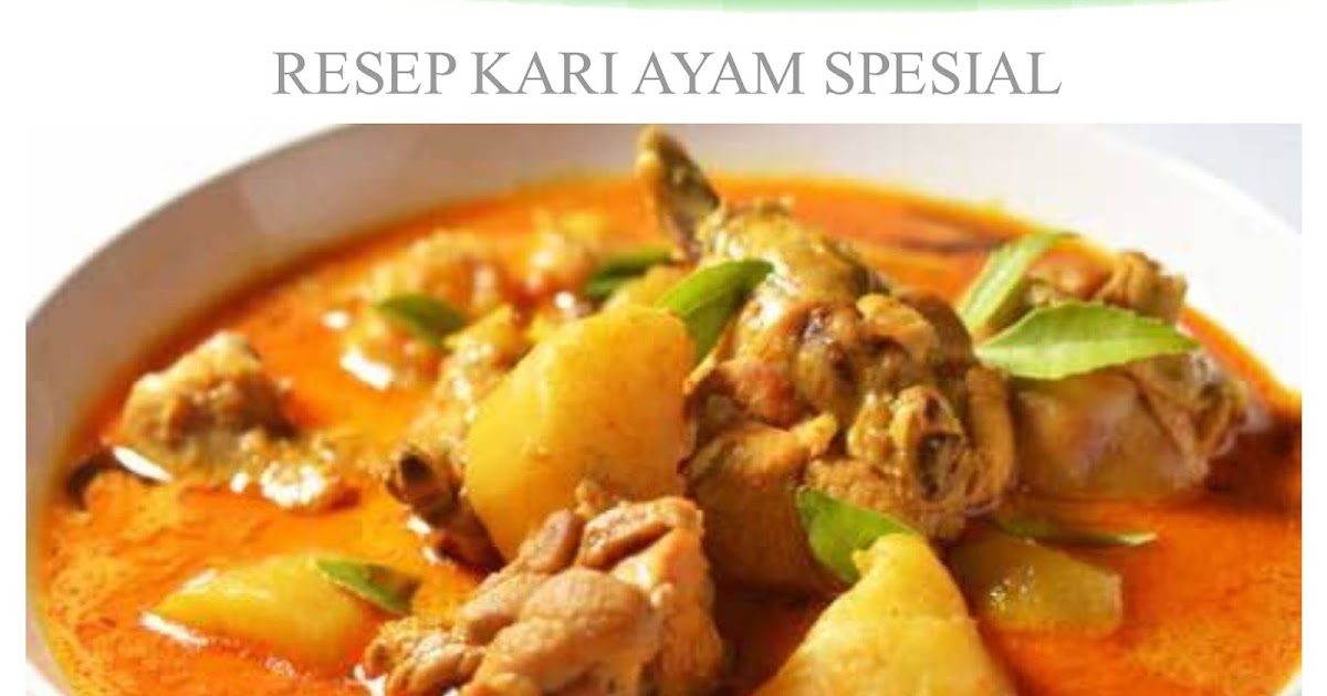 Resep Kari Ayam Spesial Resep Terbaru Resep Kari Ayam Spesial Resep Terbaru