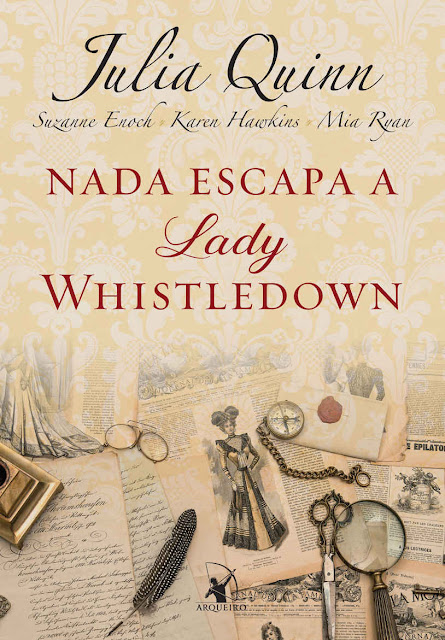 Nada escapa a lady Whistledown - Julia Quinn, Suzanne Enoch, Karen Hawkins, Mia Ryan