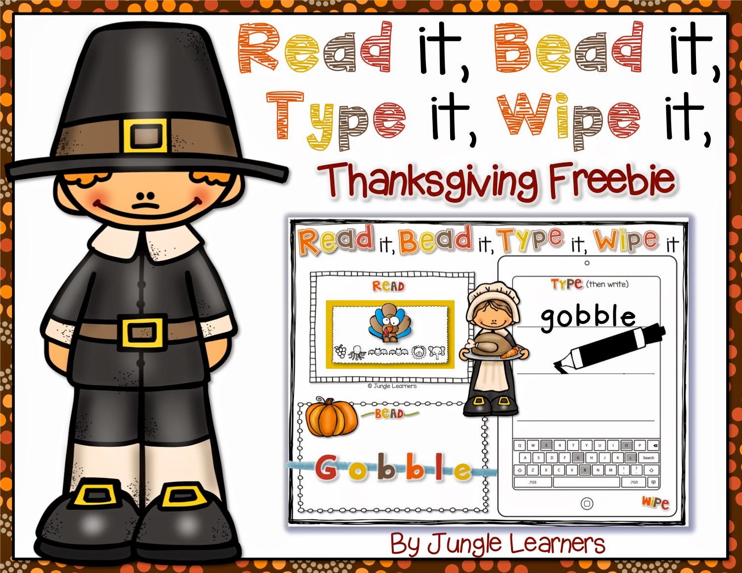  Read it, Bead it, Type it, Wipe it Thanksgiving Edition. A fun and engaging literacy center!