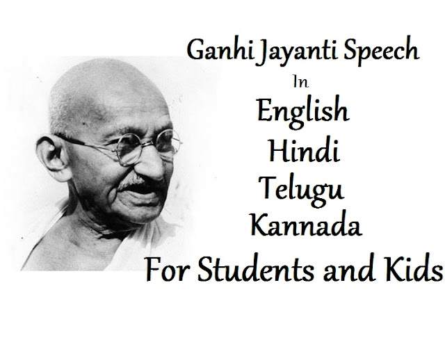 Essay & Speech on Gandhi Jayanti In Kannada Tamil Telugu Languages-Short PDF download