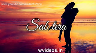 Sab Tera Female Version Whatsapp Status Love Video