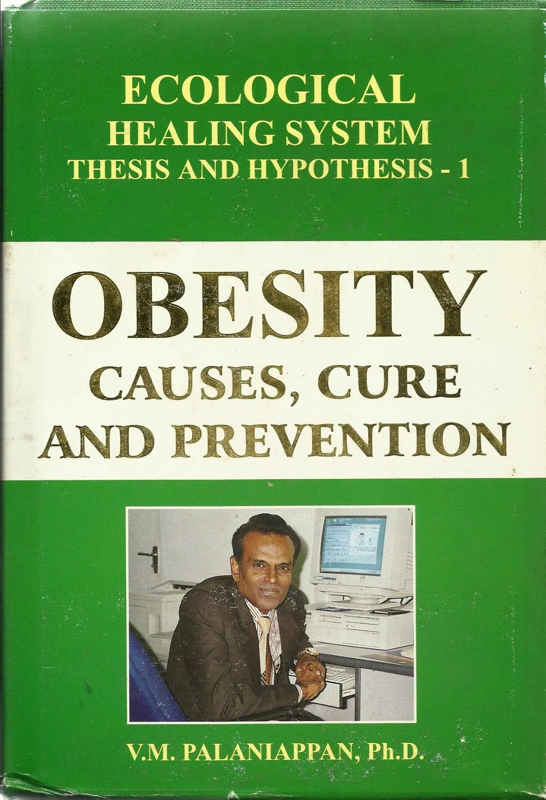 OBESITY: CAUSES, CURE, AND PREVENTION