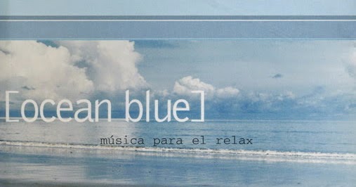 Relaxing Music New Age Natural Sound Various Artists Ocean Blue Musica Para El Relax 2008 Wav