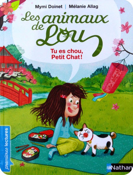 Les animaux de Lou : Tu es chou, Petit Chat ! de Mymi Doinet et Mélanie Allag