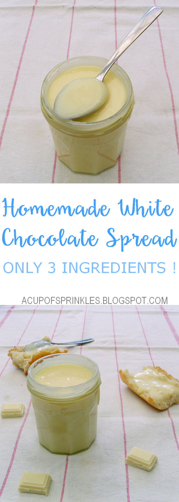 Homemade White Chocolate Spread A Cup of Sprinkles Recipes from my