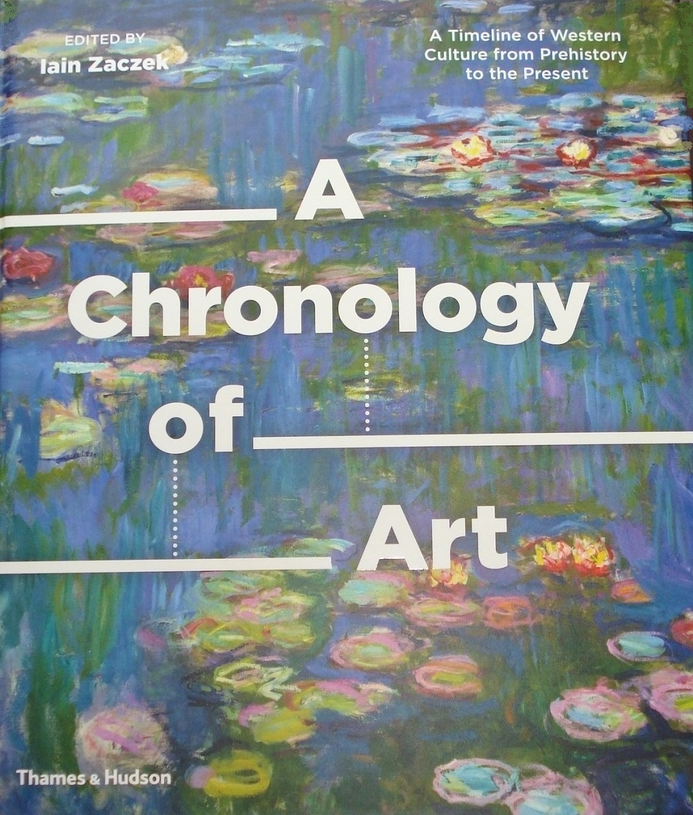 Art Eyewitness: A Chronology of Art, A Timeline of Western Culture from
