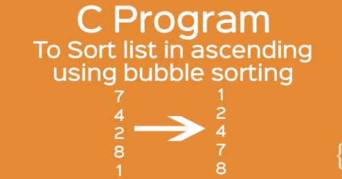 C Program for Bubble Sorting list in ascending order | SlashMyCode image.