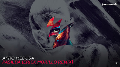 Afro Medusa - Pasilda ( Erick Morillo Remix ) Armada Music 