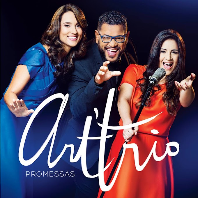 Cifras Art Trio Promessas NOVO CD COMPLETO