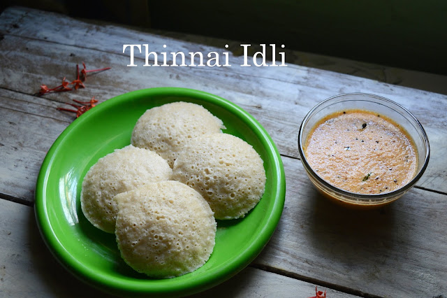 Thinnai Idli | Foxtail Millet Idli | Healthy Recipe