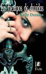 En tiempo de druidas (Kelly Dreams)